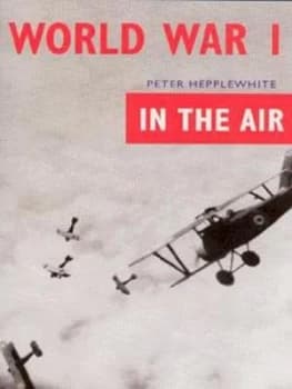 World War I in the Air by Peter Hepplewhite Paperback