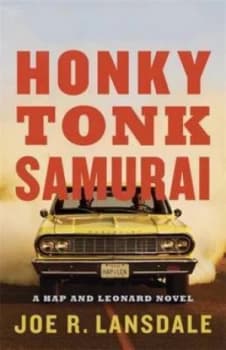 Honky Tonk Samurai by Joe R. Lansdale Paperback