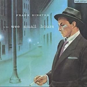 In The Wee Small Hours by Frank Sinatra CD Album