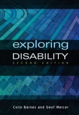 Exploring disability by Colin Barnes