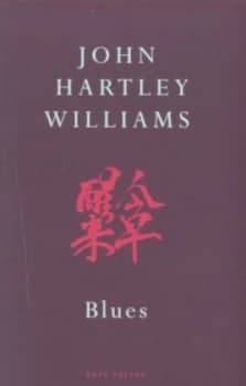 Blues by John Hartley Williams Book