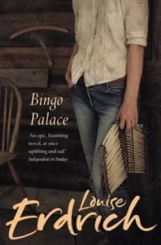 The Bingo Palace by Louise Erdrich Paperback