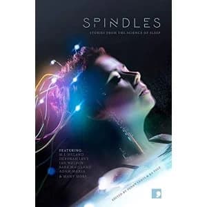 Spindles: Stories from the New Science of Sleep by Comma Press (Paperback, 2015)