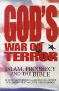gods war on terror islam prophecy and the bible