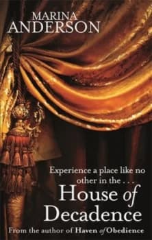 House of Decadence by Marina Anderson Book