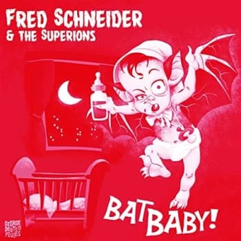 Fred Schneider & The Superions - Bat Baby Vinyl