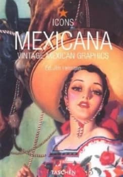 Mexicana by Jim Heimann Paperback