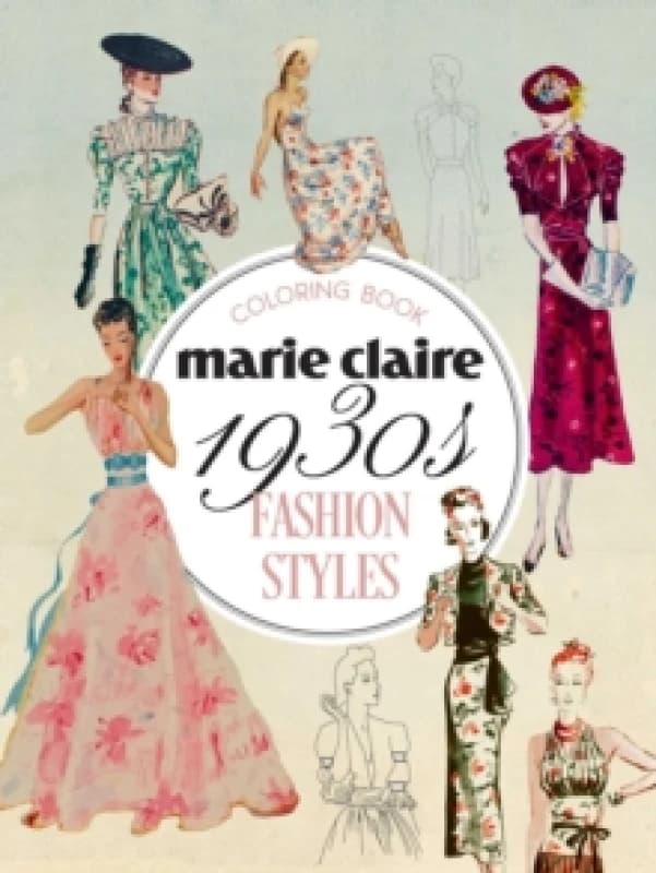 Marie Claire 1930s Fashion Styles Coloring Book Paperback / softback