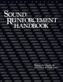 The Sound Reinforcement Handbook by Gary Davis and Ralph Jones and Gary Davis and Associates and Yamaha Corporation of America Paperback