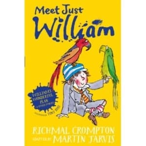 William's Wonderful Plan and Other Stories : Meet Just William