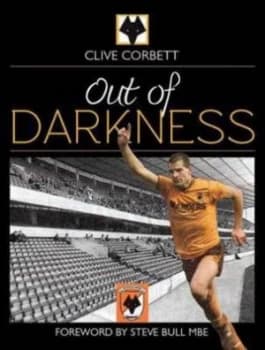 Out of Darkness by Clive Corbett Hardback