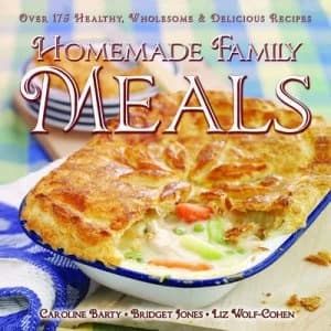 Homemade Family Meals by Caroline Barty and Bridget Jones and Liz Wolf-Cohen Hardback