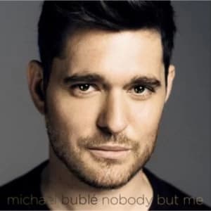 Michael Buble Nobody But Me CD