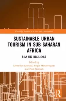 Sustainable Urban Tourism in Sub-Saharan AfricaRisk and Resilience