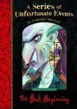 The Bad Beginning by Lemony Snicket Hardback