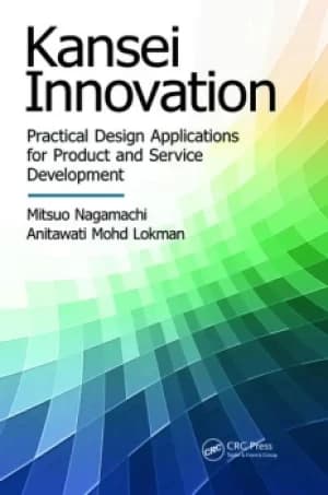 Kansei InnovationPractical Design Applications for Product and Service Development