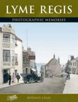 Lyme Regis by Rodney Legg Hardback