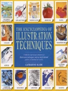 The Encyclopedia of Illustration Techniques Hardback
