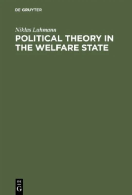 Political Theory in the Welfare State Hardback