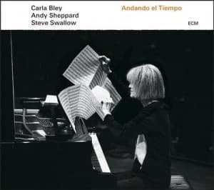 Andando El Tiempo by Carla Bley/Andy Sheppard/Steve Swallow CD Album