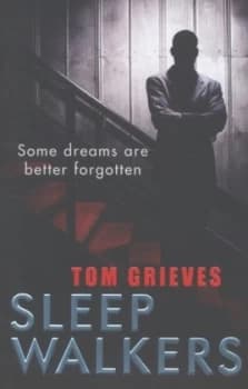 Sleepwalkers by Tom Grieves Book
