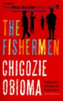 The Fishermen by Chigozie Obioma Paperback