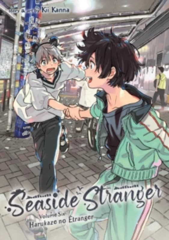 Seaside Stranger Vol. 6: Harukaze no Etranger Paperback / softback