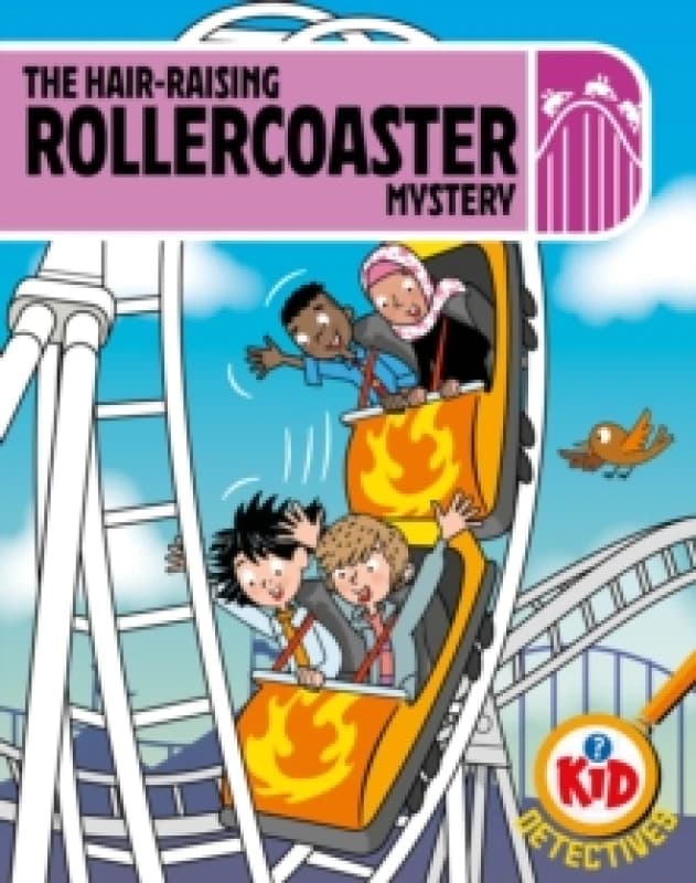 Kid Detectives: The Hair-raising Rollercoaster Mystery Hardback