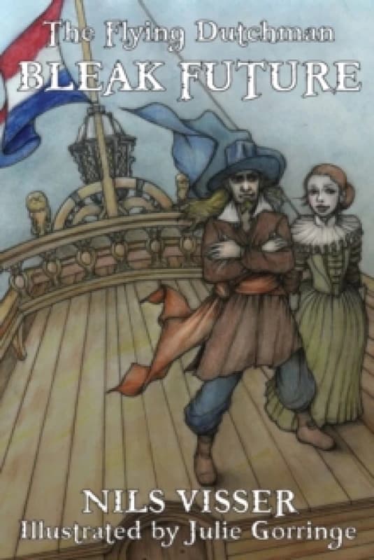 The Flying Dutchman BLEAK FUTURE Paperback / softback