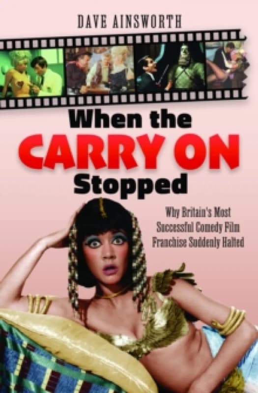 When the Carry on Stopped. Hardback. By Dave Ainsworth Books