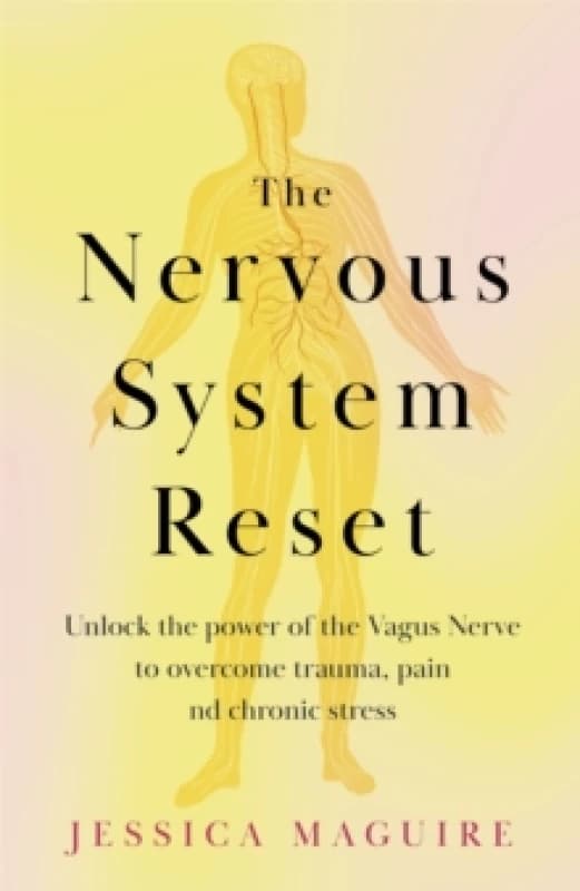 The Nervous System Reset. Paperback. By Jessica Maguire Books