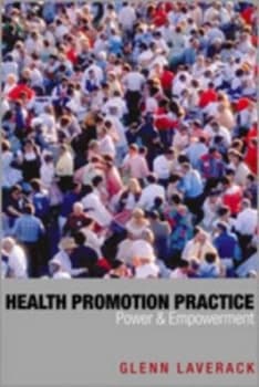 Health Promotion Practice by Glenn Laverack Book