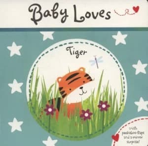Baby Loves Tiger by Claire Dowe Book