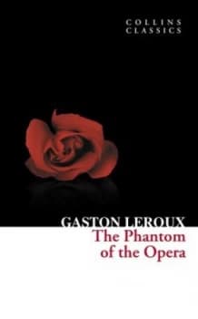 The Phantom of the Opera by Gaston Leroux Paperback