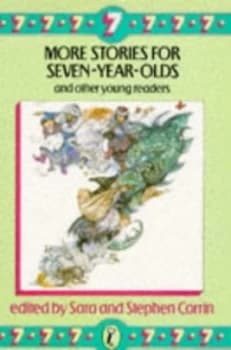 More Stories for Seven-Year-Olds by Sara Corrin and Stephen Corrin and Shirley Hughes Paperback