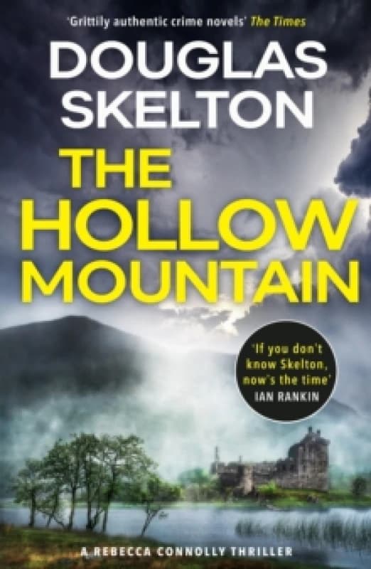 The Hollow Mountain : A Rebecca Connolly Thriller Paperback / softback