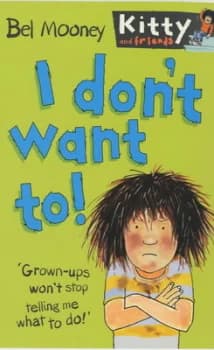 I Dont Want To by Bel Mooney and Margaret Chamberlain Paperback