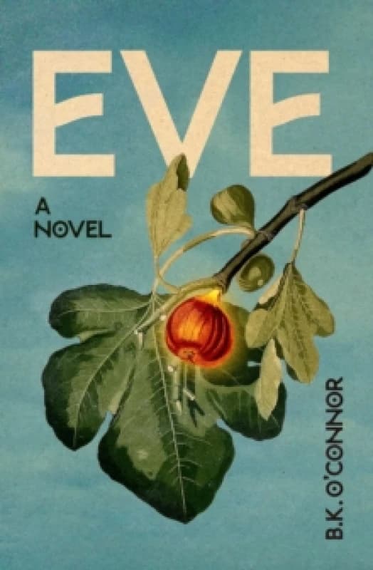 Eve : A Novel Paperback / softback