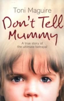 Dont Tell Mummy by Toni Maguire Paperback