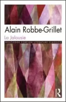 La jalousie by Alain Robbe-Grillet