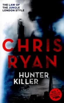 Hunter Killer by Chris Ryan Paperback