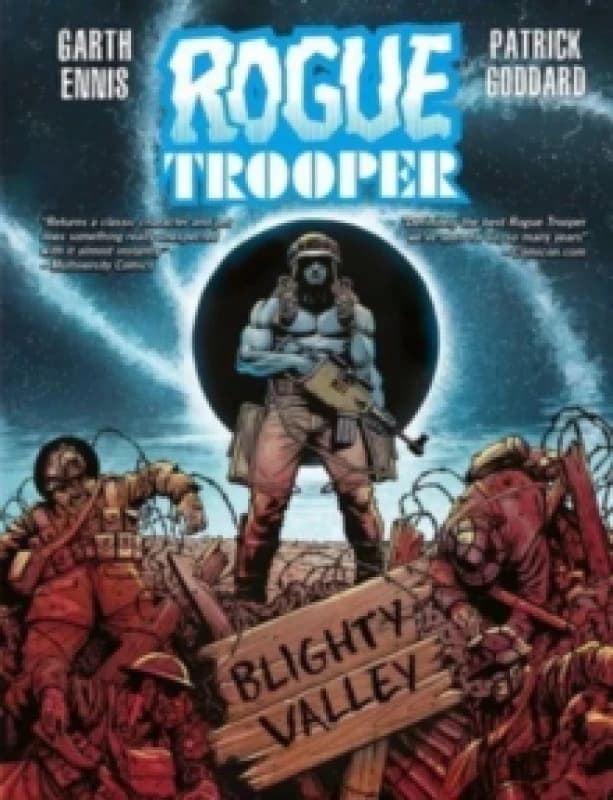 Rogue Trooper: Blighty Valley : Volume 1 Hardback