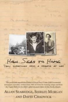 High Seas to Home by Cliff Greenwood and A. G Seabridge and Shirley Morgan and David Chadwick Book