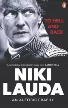 To hell and back by Niki Lauda