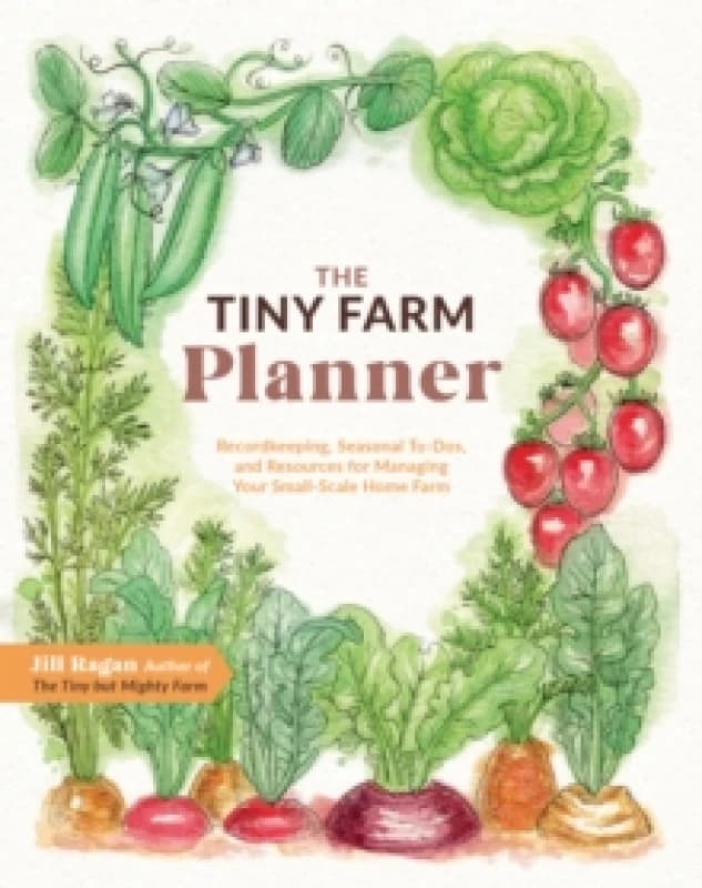 The Tiny Farm Planner. Paperback. By Jill Ragan Books