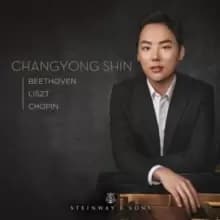 ChangYong Shin: Beethoven/Liszt/Chopin