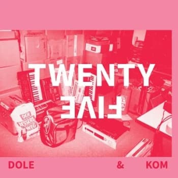 Twenty Five by Dole & Kom CD Album