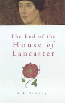 The End of the House of Lancaster Hardback