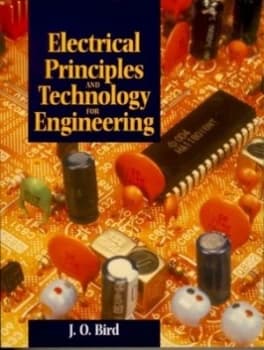 Electrical Principles and Technology for Engineering by J. O Bird Paperback