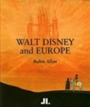 Walt Disney and Europe by Robin R. Allan Paperback